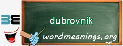 WordMeaning blackboard for dubrovnik